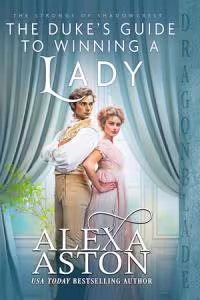 The Duke's Guide to Winning a Lady - Book 7 The Strongs of Shadowcrest